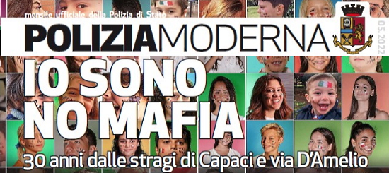 Scopri di più sull'articolo POLIZIAMODERNA MAGGIO 2022 – IO SONO NO MAFIA